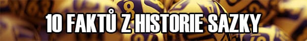 10 Faktů z historie Společnosti Sazka