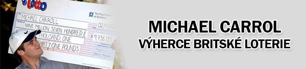 Michael Carrol - výherce britské loterie