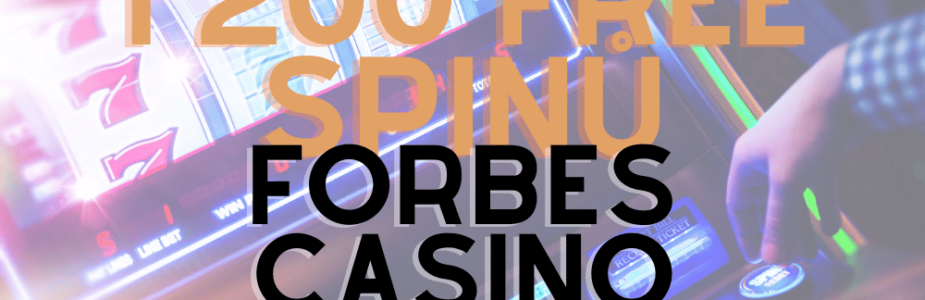 1 200 free spinů u Forbes casina