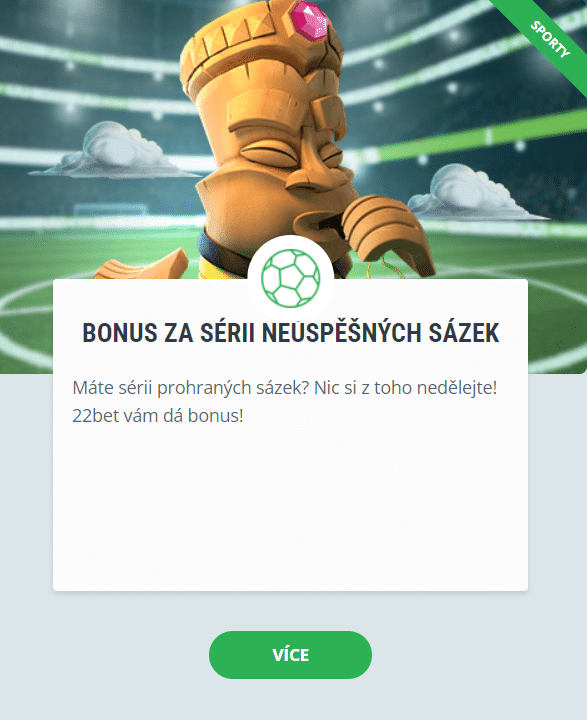 22Bet bonus za sérii neúspěšných sázek