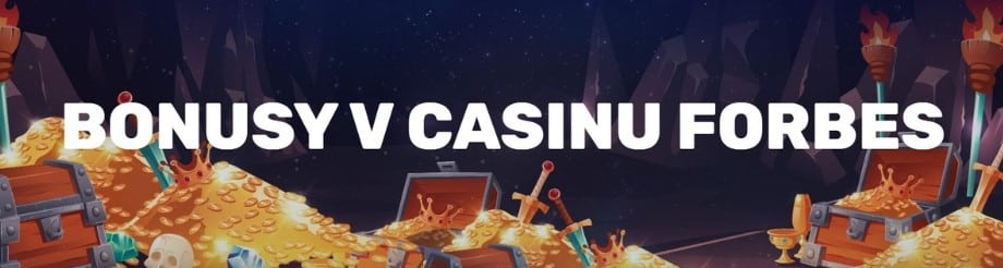 Bonusy ve Forbes Casinu