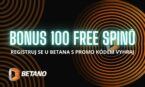 Registruj se u Betana a získej navíc 100 free spinů s naším promo kódem