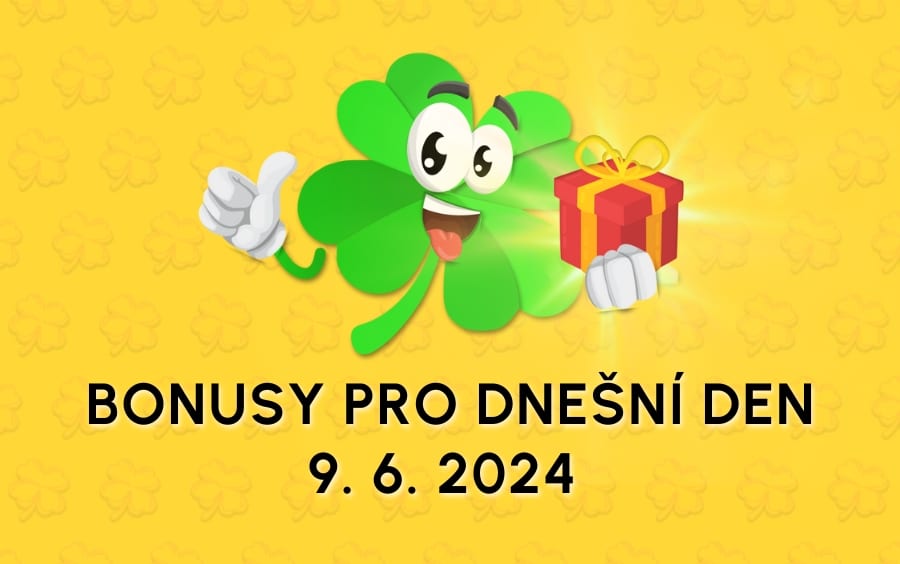 Free spiny a bonusy dnes 9. 6. 2024