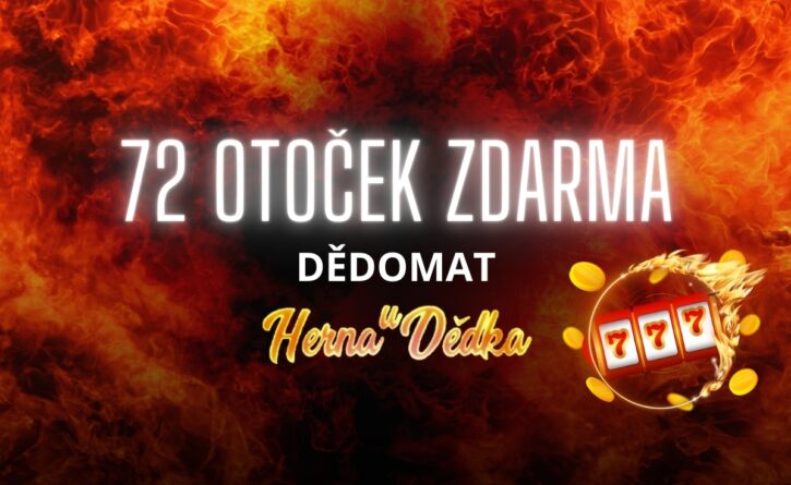 Herna U Dědka nabízí celkem 72 otoček zdarma
