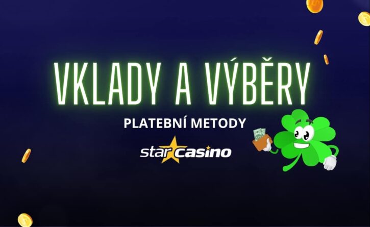Vklady a výběry - Star Casino