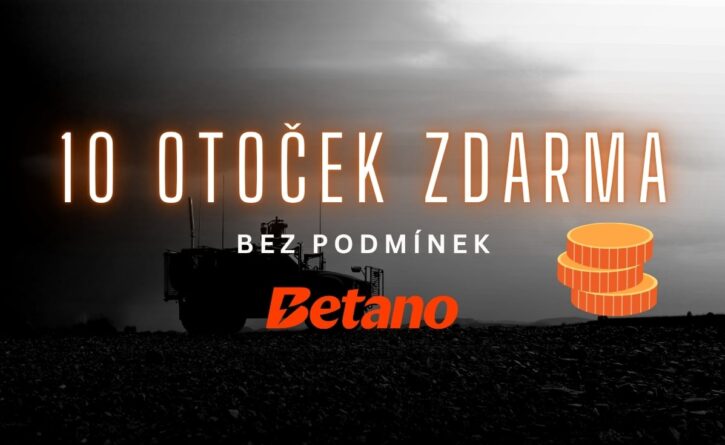 Betano 10 free spinů bez podmínek