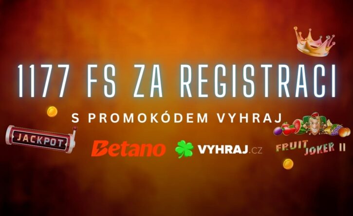 Registrační bonus 1177 FS u Betana